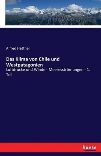 Das klima von chile und - von,